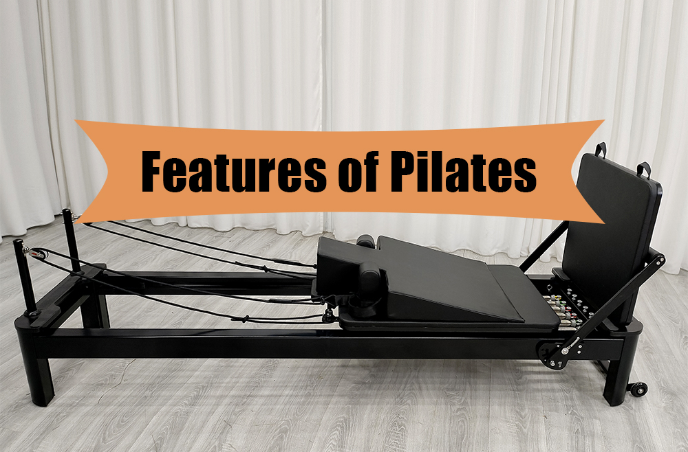 Pilates ၏အင်္ဂါရပ်များ